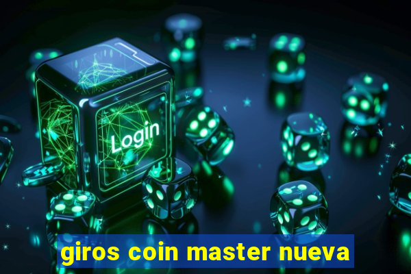 giros coin master nueva